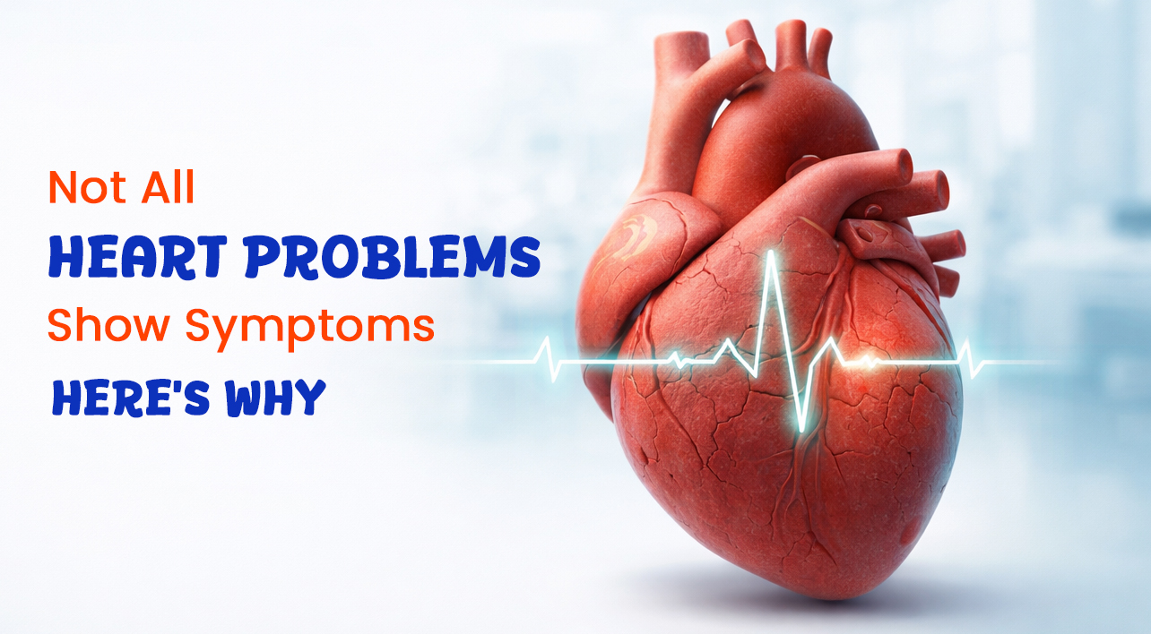 Not All Heart Problems Show Symptoms – Here’s Why | Dr. Soumen Devidutta